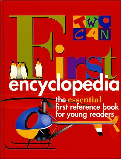 First Encyclopedia - Barbara Taylor - Livros - Two-Can Publishers - 9781587284403 - 1 de outubro de 2004