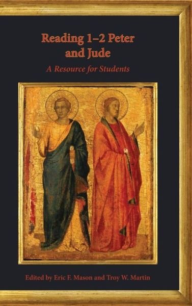 Cover for Eric Mason · Reading 1-2 Peter and Jude: A Resource for Students - Resources for Biblical Study (Gebundenes Buch) (2014)
