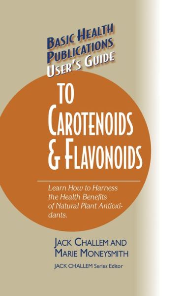 Cover for Marie Moneysmith · User'S Guide to Carotenoids and Flavonoids (Pocketbok) (2005)