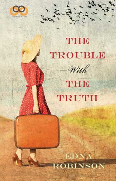 Cover for Edna Robinson · The Trouble with the Truth (Paperback Book) (2015)