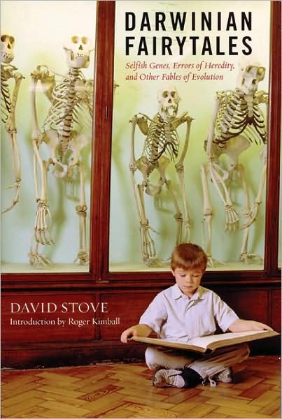Cover for David Stove · Darwinian Fairytales: Selfish Genes, Errors of Heredity and Other Fables of Evolution (Hardcover bog) (2006)