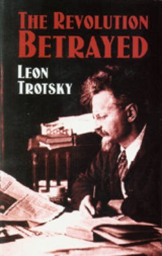 Cover for Leon Trotsky · The Revolution Betrayed (Inbunden Bok) (2009)