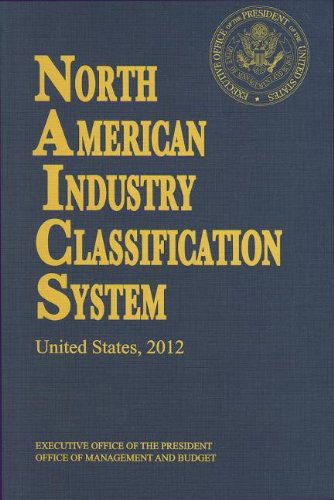 Cover for Us Census Bureau · North American Industry Classification System 2012 (Naics) (Paperback Book) (2012)