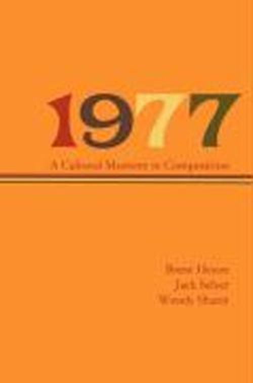 Cover for Wendy Sharer · 1977: a Cultural Moment in Composition (Lauer Series in Rhetoric and Compostion) (Paperback Book) (2008)