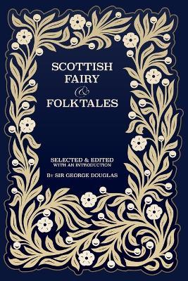 Cover for George Douglas · Scottish Fairy and Folk Tales (Pocketbok) (2023)