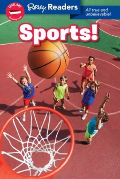 Ripley Readers Level1 Sports! - Ripley's Believe It or Not! - Books - Ripley Publishing - 9781609913403 - May 12, 2020