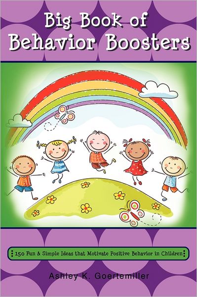 Cover for Ashley K Goertemiller · Big Book of Behavior Boosters (Paperback Book) (2011)