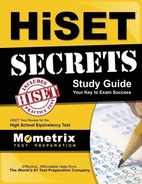 Cover for Hiset Exam Secrets Test Prep Team · Hiset Secrets Study Guide: Hiset Test Review for the High School Equivalency Test (Paperback Book) (2023)