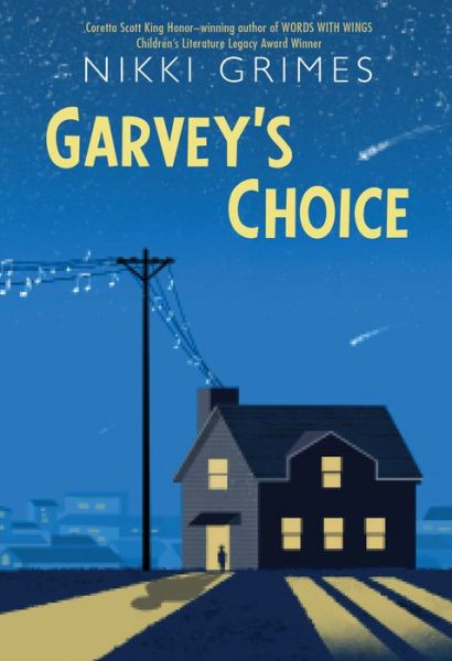 Cover for Nikki Grimes · Garvey's Choice (Inbunden Bok) (2016)