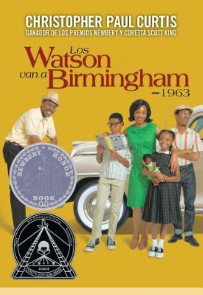 Cover for Christopher Paul Curtis · Los Watson van a Birmingham--1963 (Book) (2016)