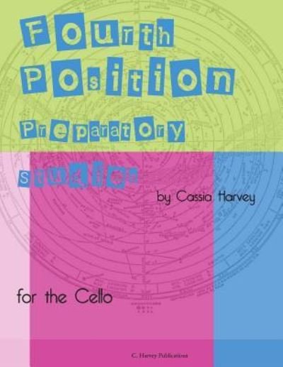 Cover for Cassia Harvey · Fourth Position Preparatory Studies for the Cello (Paperback Book) (2018)