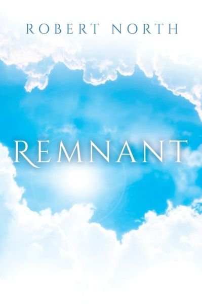 Cover for Robert North · Remnant (Pocketbok) (2021)