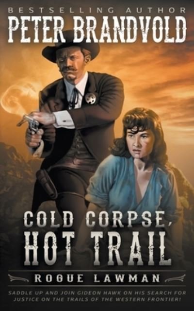 Cover for Peter Brandvold · Cold Corpse, Hot Trail (Taschenbuch) (2022)