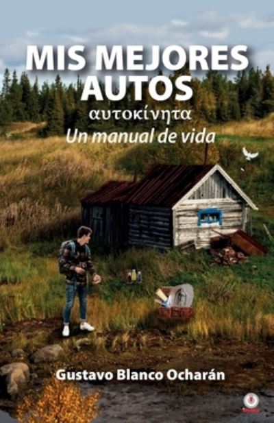 Cover for Gustavo Blanco OcharÃ¡n · Mis mejores autos (Paperback Book) (2021)