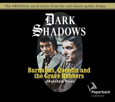 Cover for Marilyn Ross · Barnabas, Quentin and the Grave Robbers (CD) (2020)