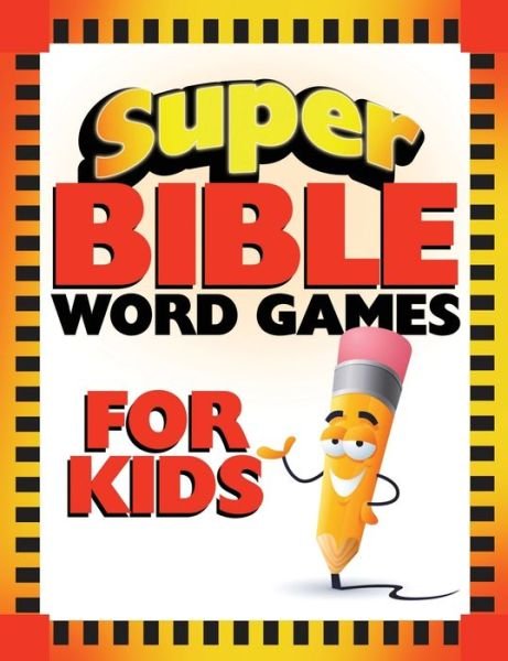 Cover for Barbour Publishing · Super Bible Word Games for Kids (Paperback Book) (2020)