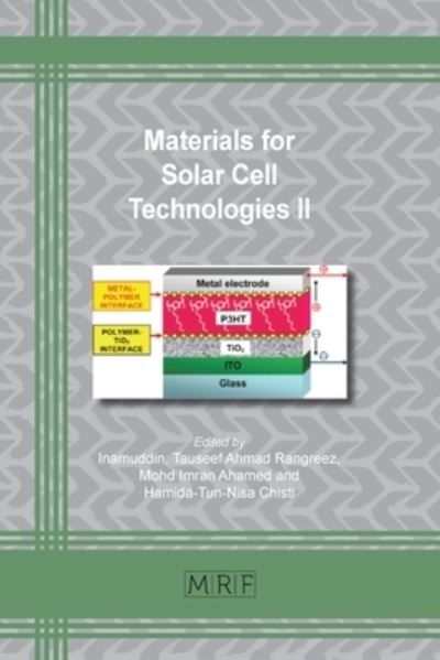 Materials for Solar Cell Technologies II - Inamuddin - Books - Materials Research Forum LLC - 9781644901403 - June 20, 2021