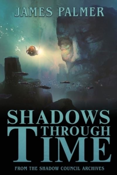 Cover for James Palmer · Shadows Through Time (Pocketbok) (2020)