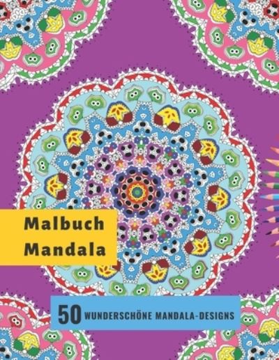 Cover for Panda Creative Books · Malbuch Mandala - 50 Wunderschoene Mandala-Designs (Pocketbok) (2020)