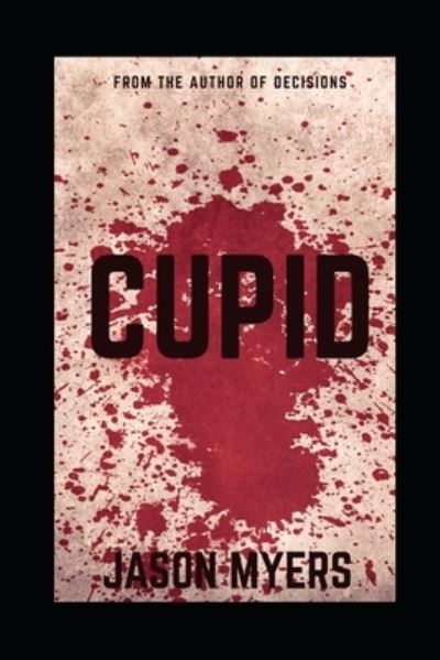 Cover for Jason Myers · Cupid (Paperback Book) (2020)