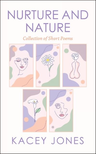 Cover for Kacey Jones · Nurture and Nature (Pocketbok) (2021)