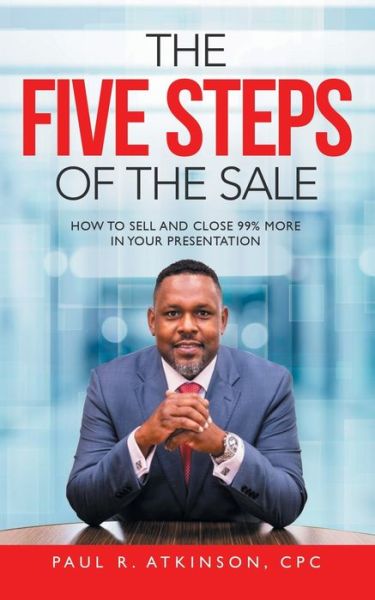 Cover for Paul R Atkinson Cpc · The Five Steps of the Sale (Paperback Book) (2022)