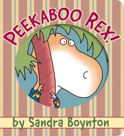 Peekaboo Rex! - Boynton on Board - Sandra Boynton - Bøger - Simon & Schuster - 9781665928403 - 13. april 2023