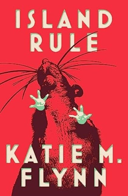 Cover for Katie M. Flynn · Island Rule: Stories (Taschenbuch) (2024)