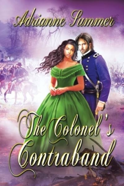 Cover for Adrianne Summer · Colonel's Contraband (Book) (2022)