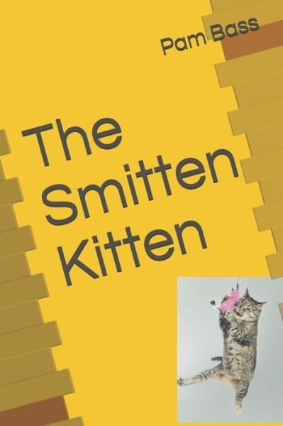 Cover for Pam Bass · The Smitten Kitten (Paperback Bog) (2019)