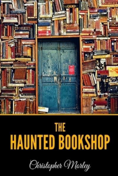 Cover for Christopher Morley · The Haunted Bookshop (Paperback Book) (2019)