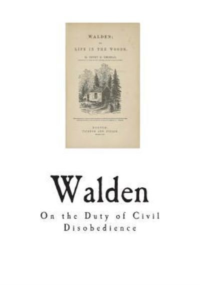 Walden - Henry David Thoreau - Livres - Createspace Independent Publishing Platf - 9781721741403 - 22 juin 2018