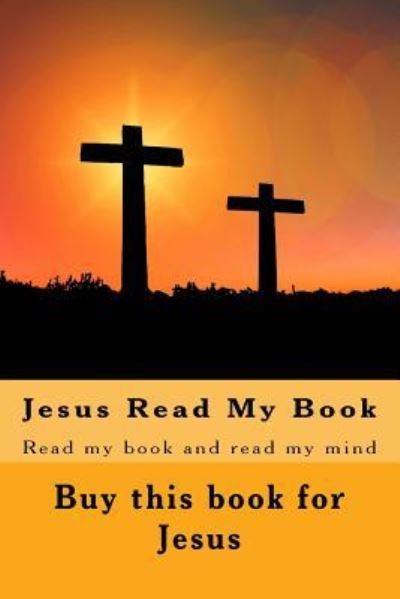 Cover for Mark Henry · Jesus Read My Book (Taschenbuch) (2018)