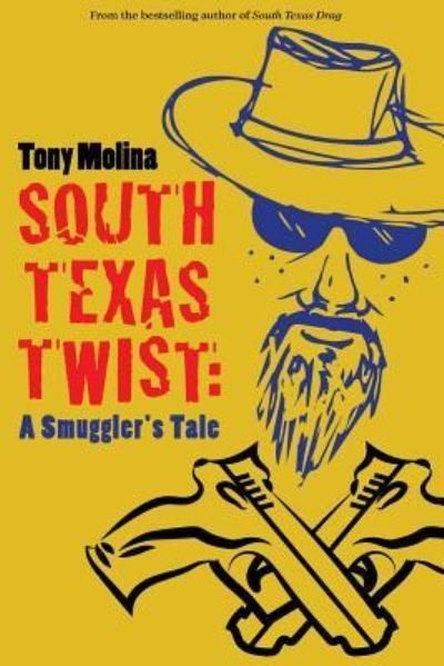 Cover for Tony Molina · South Texas Twist (Taschenbuch) (2018)