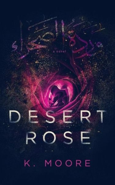Cover for K Moore · Desert Rose (Paperback Bog) (2019)