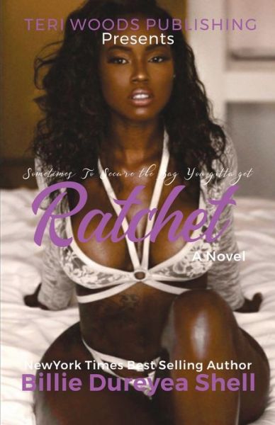 Cover for Billie Dureyea Shell · Ratchet (Paperback Book) (2020)