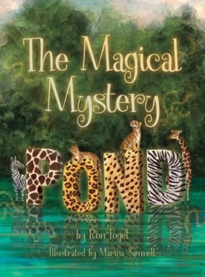 Cover for Ron Fogel · The Magical Mystery Pond (Hardcover Book) (2021)