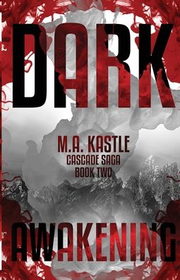 Cover for M a Kastle · Dark Awakening - Cascade Saga (Paperback Book) (2020)