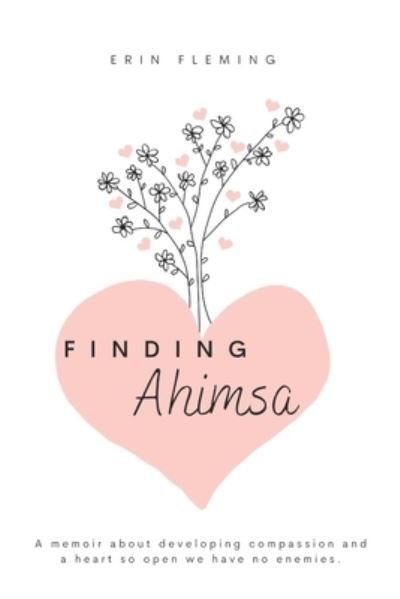 Cover for Erin Fleming · Finding Ahimsa (Buch) (2023)
