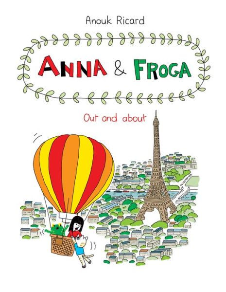 Cover for Anouk Ricard · Anna and Forga 5: Out and About (Hardcover Book) (2016)