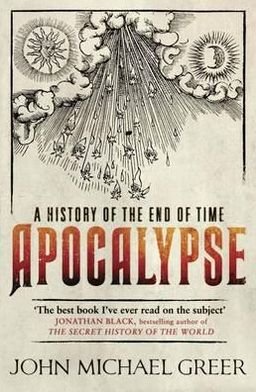 Cover for John Michael Greer · Apocalypse: A History of the End of Time (Paperback Book) (2012)