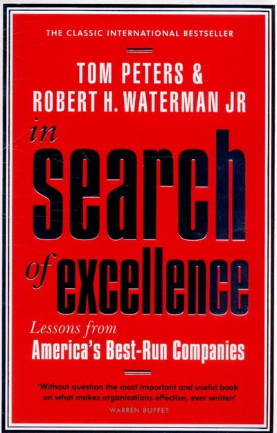 Cover for Robert H Waterman Jr · In Search Of Excellence: Lessons from America's Best-Run Companies - Profile Business Classics (Paperback Book) [Main edition] (2015)