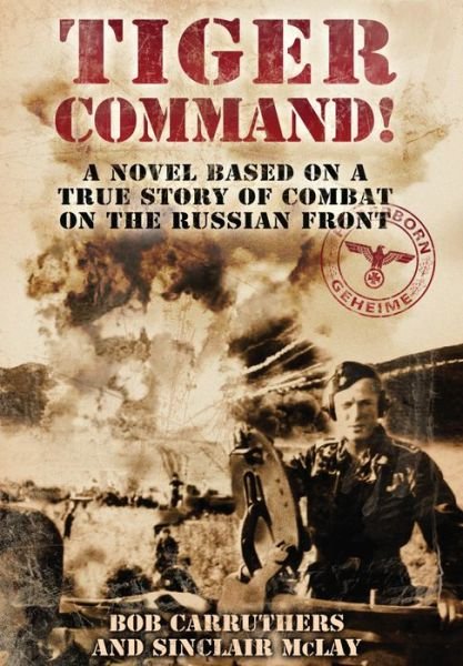 Cover for Bob Carruthers · Tiger Command (Paperback Bog) (2013)