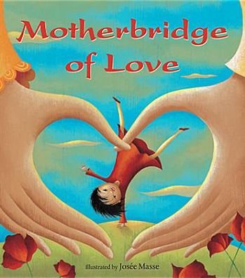 Cover for Josee Xinran · Motherbridge of Love (Paperback Book) (2013)