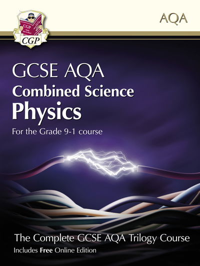 Cover for CGP Books · New GCSE Combined Science Physics AQA Student Book (includes Online Edition, Videos and Answers) - CGP AQA GCSE Combined Science (Buch) [With Online edition] (2023)