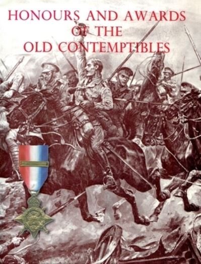 Cover for Anon · Honours and Awards of the Old Contemptibles (Hardcover bog) (2020)