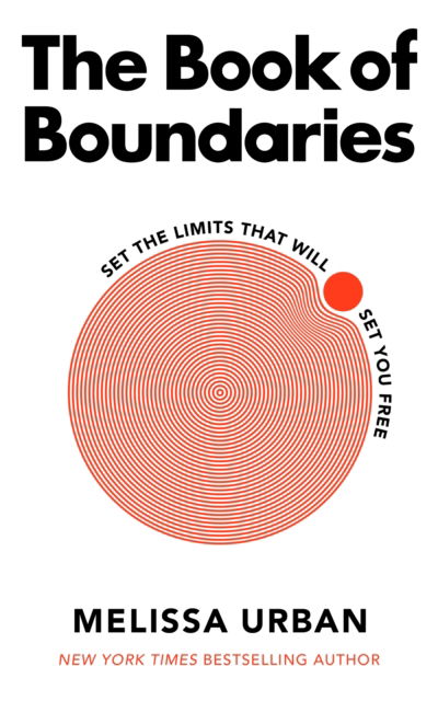 Cover for Melissa Urban · The Book of Boundaries: Set the limits that will set you free (Taschenbuch) (2022)