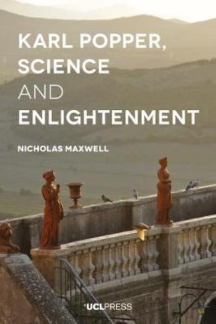 Cover for Nicholas Maxwell · Karl Popper, Science and Enlightenment (Hardcover Book) (2017)