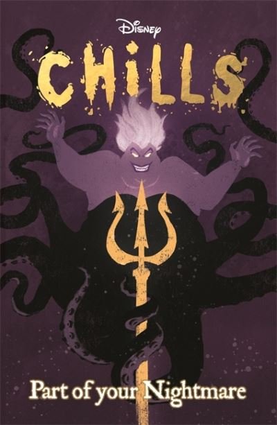Cover for Walt Disney · Disney Chills: Part of your Nightmare (Paperback Book) (2020)