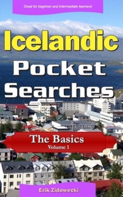 Cover for Erik Zidowecki · Icelandic Pocket Searches - The Basics - Volume 1 (Paperback Bog) (2019)